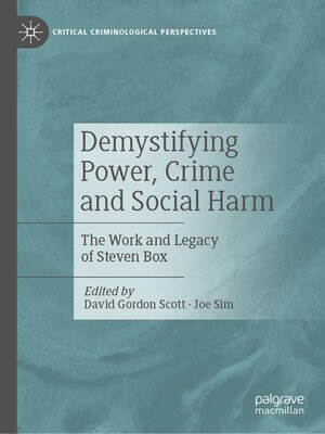 cover image of Demystifying Power, Crime and Social Harm
